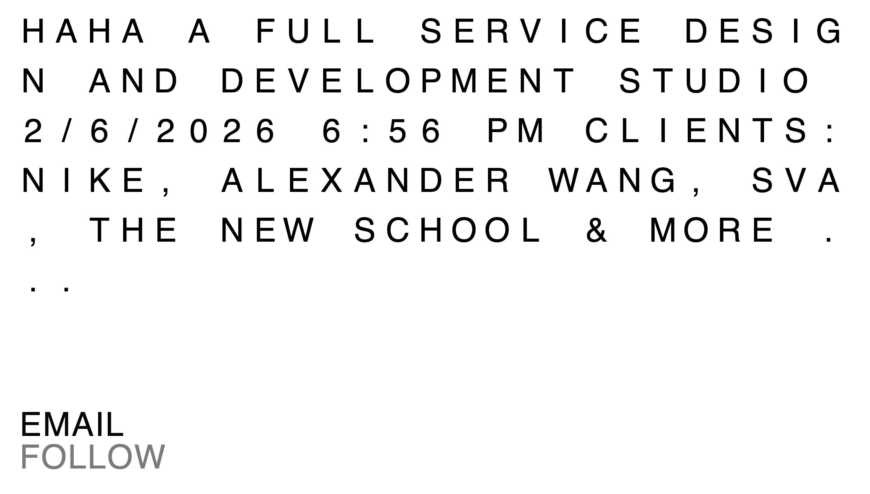 HAHAHA — Agency, Studio website design